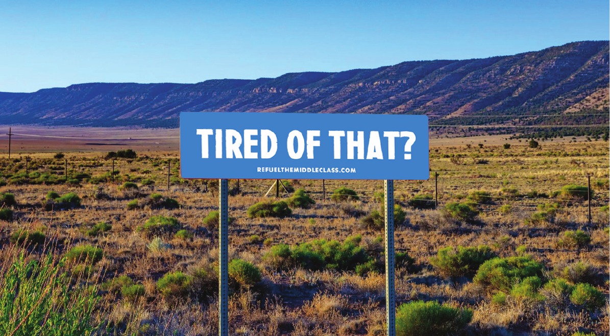 Tired Of That roadside campaign sign